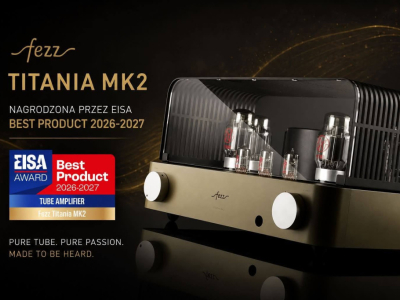 Fezz Titania MK II – nagroda EISA 2026–2027 dla wyjątkowego wzmacniacza